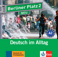 Berliner Platz 2 NEUDeutsch im Alltag. 2 Audio-CDs zum Lehrbuch